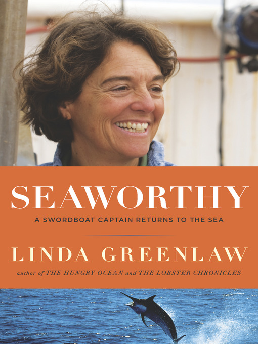 Title details for Seaworthy by Linda Greenlaw - Available